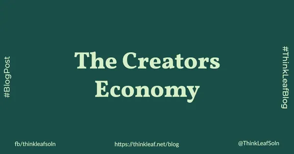 Text of the title of blog post creators economy