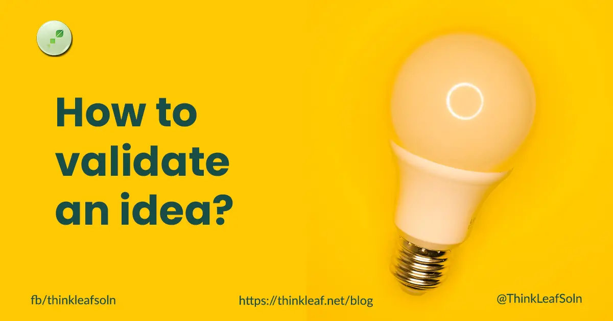 How to validate an idea?