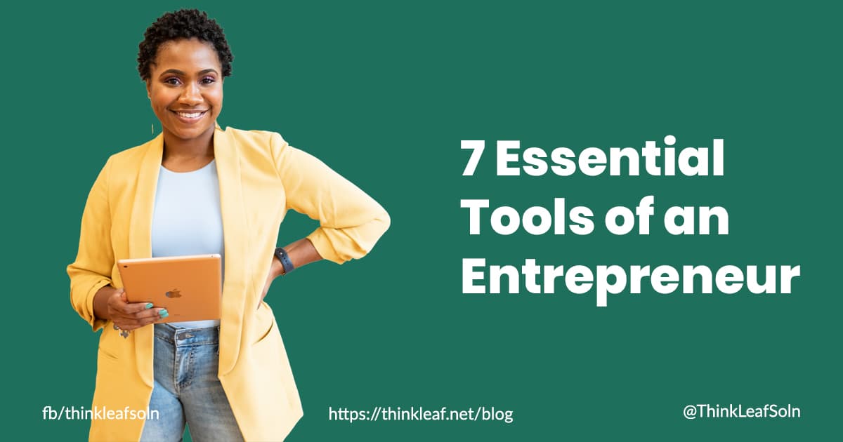 The 7 Essential Tools of an Entrepreneur