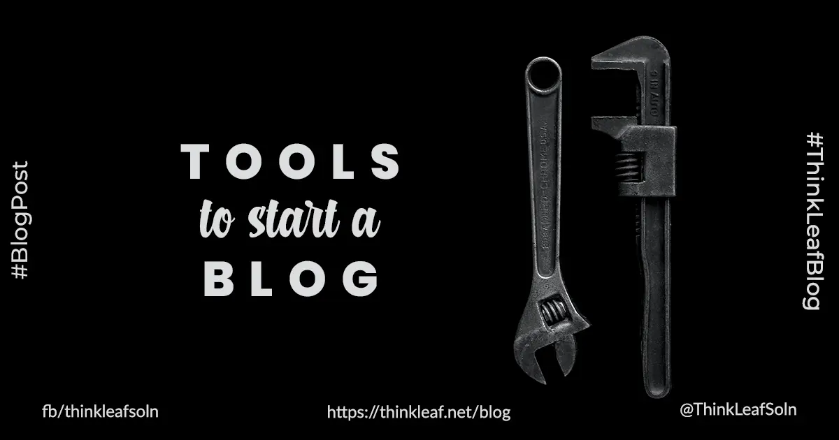 Tools to start a blog