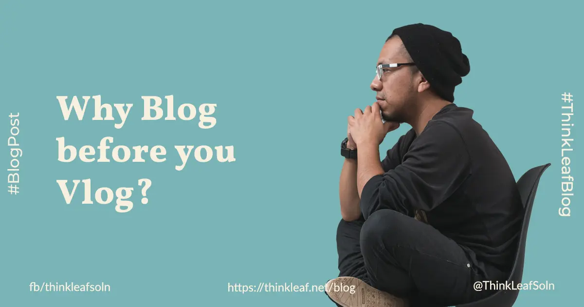 Why start a Blog before a YouTube Channel?