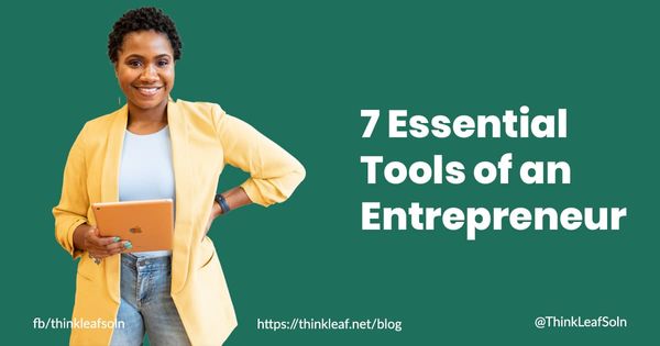 The 7 Essential Tools of an Entrepreneur